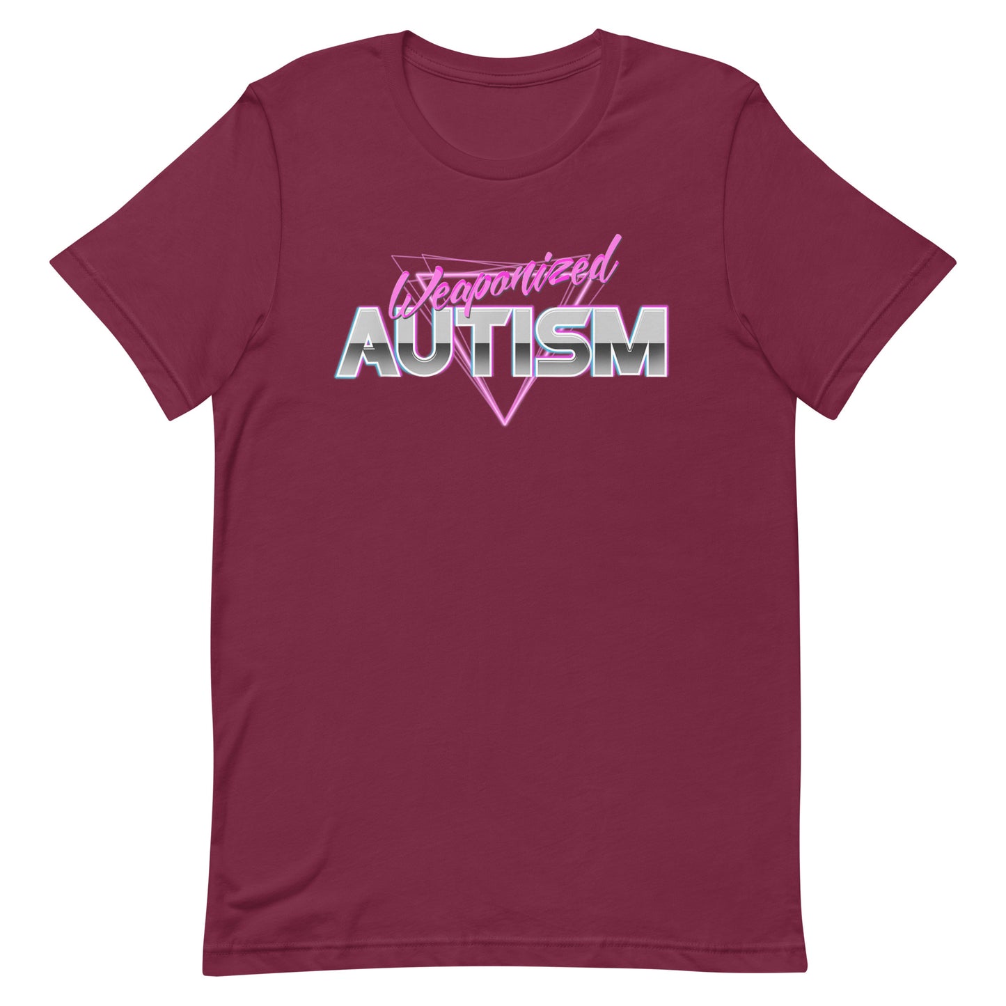Weaponized Autism Unisex T-shirt