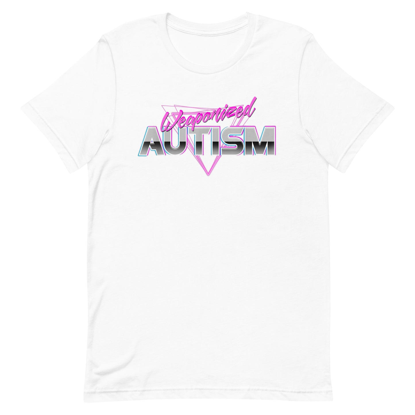 Weaponized Autism Unisex T-shirt