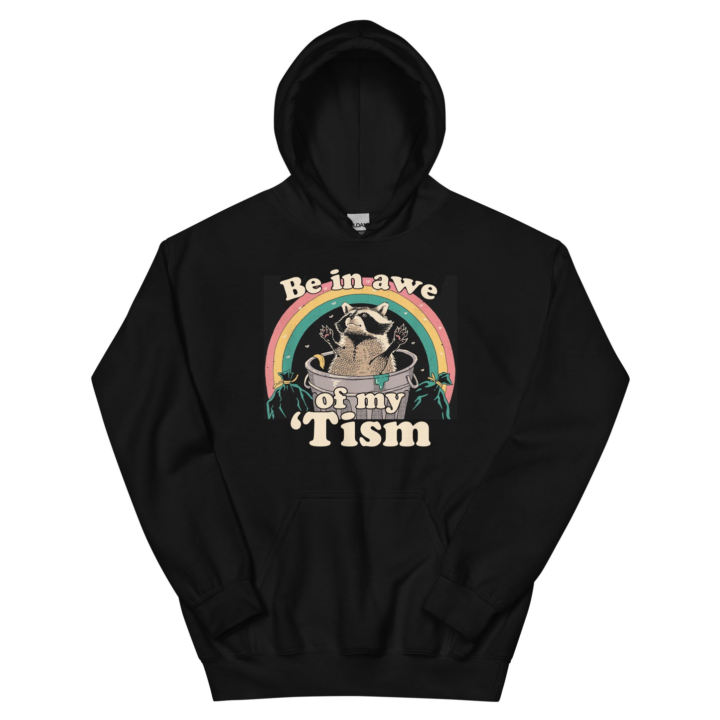 Be In Awe Of My 'Tism Unisex Hoodie