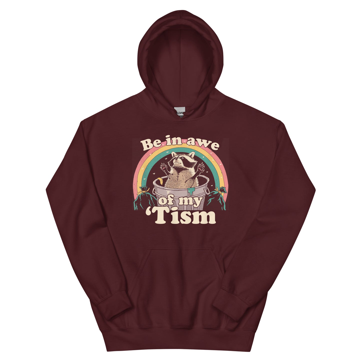 Be In Awe Of My 'Tism Unisex Hoodie