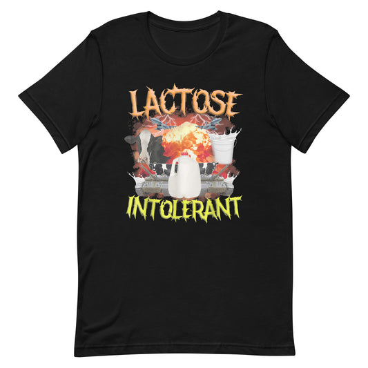 Lactose Intolerant Unisex T-shirt