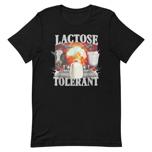 Lactose Tolerant Unisex T-shirt